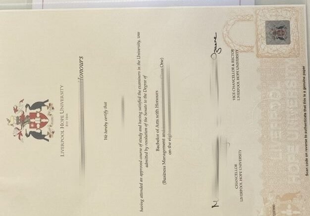 最新利物浦霍普大学原版毕业证,英国文凭等级怎么划分？就读英国大学没有正常毕业可以办理真实留信认证吗？哪里能做教育部认证？