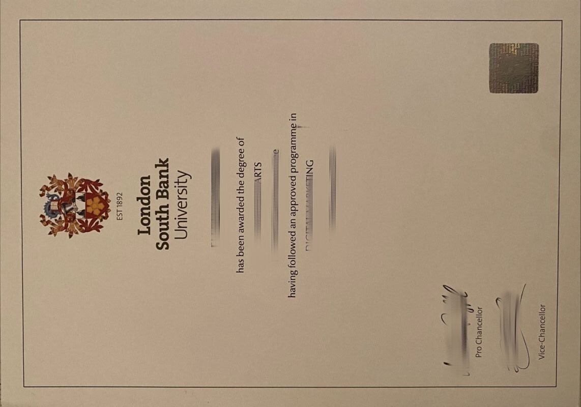 制作伦敦南岸大学毕业证成品图，英国LSBU文凭成绩单购买