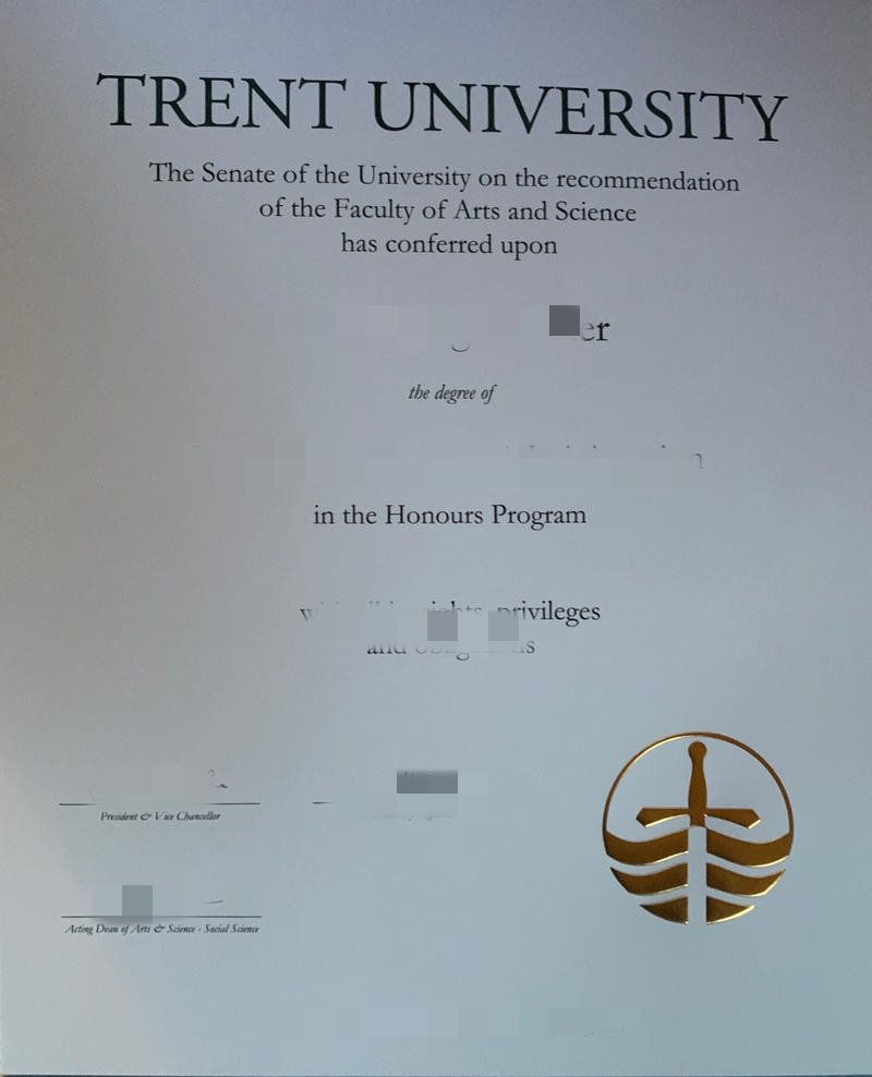 就读特伦特大学未能毕业做文凭diploma购买加拿大毕业证成绩单特伦特大学留信认证