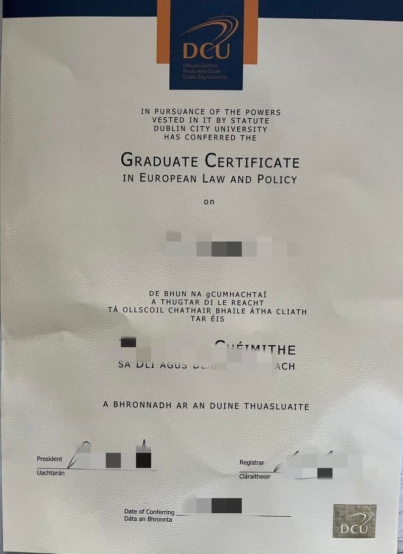 爱尔兰学历做都柏林城市大学毕业证diploma购买DCU文凭成绩单都柏林城市大学留信认证爱尔兰海牙认证